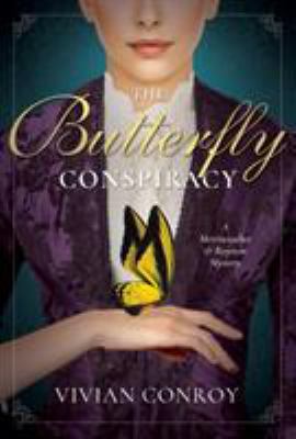 The Butterfly Conspiracy : A Merriweather and Royston Mystery