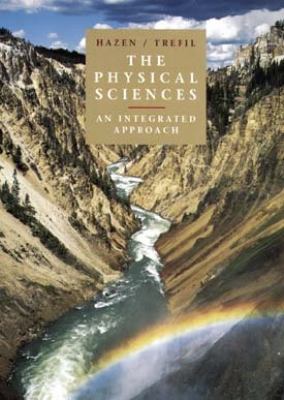 The Physical Sciences : An Integrated Approach