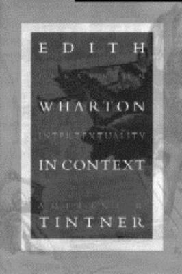 Edith Wharton in Context : Essays on Intertextuality