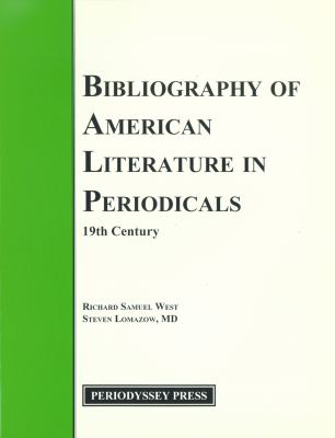Bibliography of American Literature in Periodicals : 19th Century