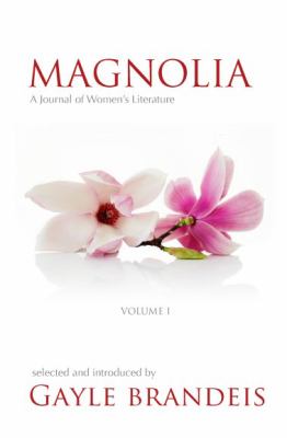 Magnolia : A Journal of Women's Literature