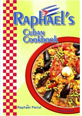 Raphael's Cuban Cookbook
