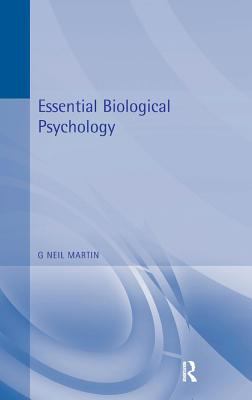 Essential Biological Psychology