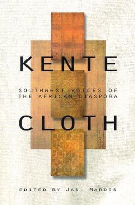 Kentecloth : Southwest Voices of the African Diaspora