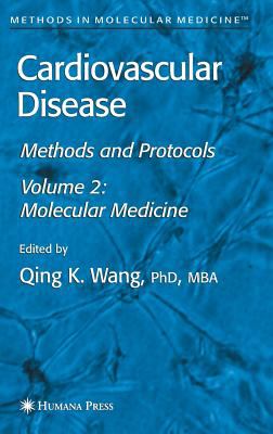 Cardiovascular Disease Vol. 2 : Methods and Protocols - Molecular Medicine