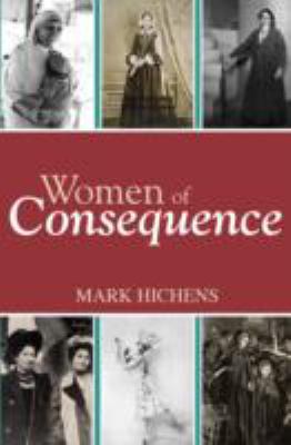 Women of Consequence