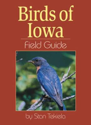 Birds of Iowa : Field Guide