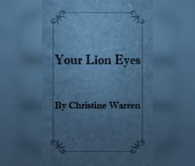 Your Lion Eyes