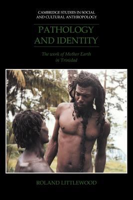 Pathology and Identity : The Work of Mother Earth in Trinidad