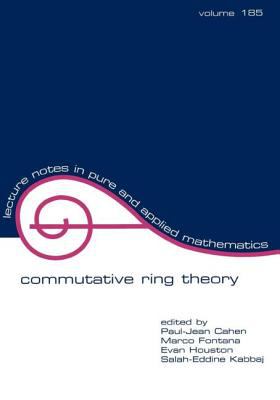 Commutative Ring Theory Vol. 185 : Proceedings of the Ii International Conference