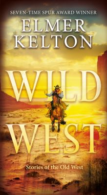 Wild West : Short Stories