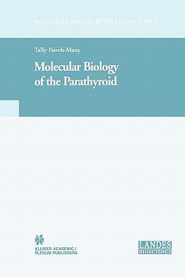 Molecular Biology of the Parathyroid