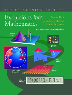 Excursions into Mathematics : The Millennium Edition