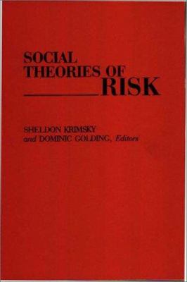 Social Theories of Risk