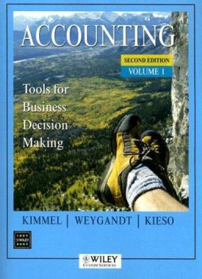 Accounting, Volume 1 : Tools for Business Decision Making