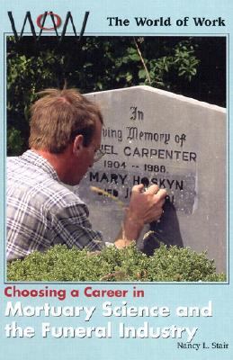 Choosing a Career in Mortuary Science and the Funeral Industry