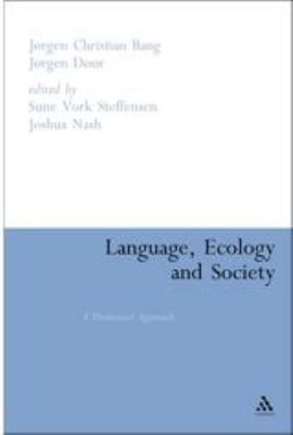 Language, Ecology and Society : A Dialectical Approach