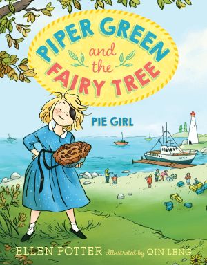 Piper Green and the Fairy Tree : Pie Girl