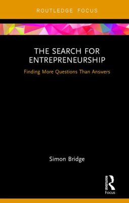 The Search for Entrepreneurship : More Questions Than Answers