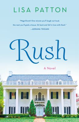 Rush : A Novel