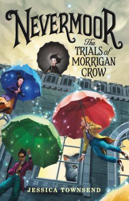 Nevermoor: the Trials of Morrigan Crow