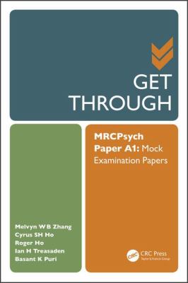 Get Through MRCPsych Paper A1 : Mock Examination Papers