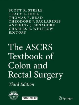 The ASCRS Textbook of Colon and Rectal Surgery
