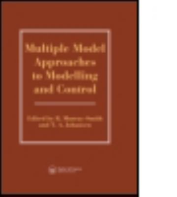 Multiple Model Approaches to Nonlinear Modelling and Control