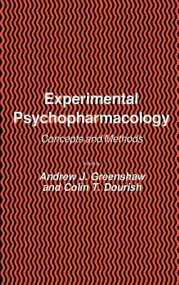 Experimental Psychopharmacology : Concepts and Methods