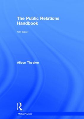 The Public Relations Handbook
