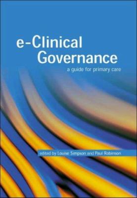 E-Clinical Governance : A Guide for Primary Care