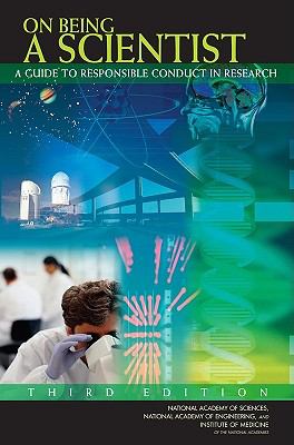 On Being a Scientist : A Guide to Responsible Conduct in Research