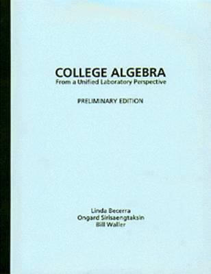 College Algebra from Uniform Perspective : Preliminary Edition