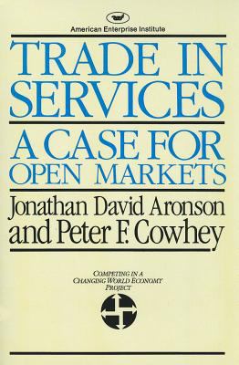 Trade in Services : A Case for Open Markets