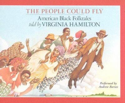 The People Could Fly : American Black Folktales