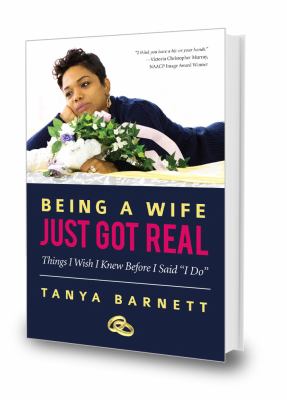 Being a Wife Just Got Real : Things I Wish I Knew, Before I Said I Do