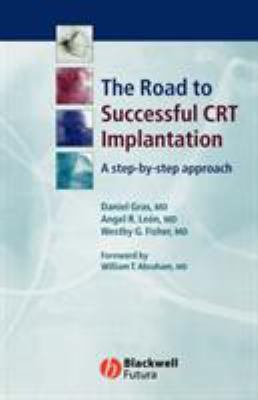 The Road to Successful CRT Implantation : A Step-By-Step Approach