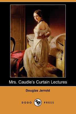 Mrs Caudle's Curtain Lectures