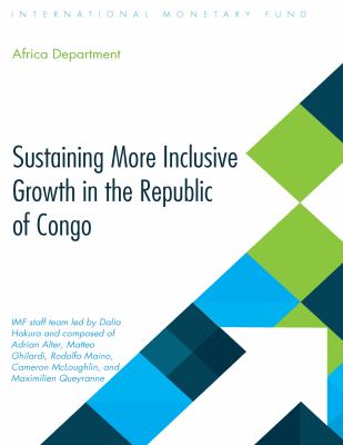 Sustaining More Inclusive Growth in the Republic of Congo