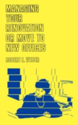 Managing Your Renovation or Move to New Offices