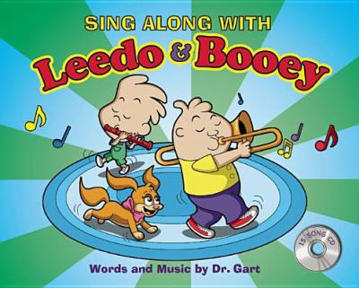 Sing along with Leedo and Booey