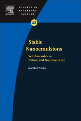 Stable Nanoemulsions : Self-Assembly in Nature and Nanomedicine