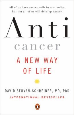 Anticancer : A New Way of Life