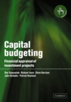 Capital Budgeting : Financial Appraisal of Investment Projects
