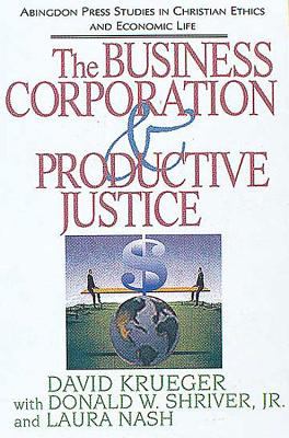 The Business Corporation and Productive Justice