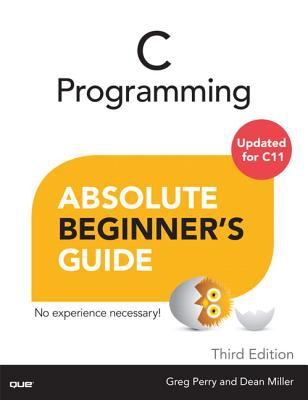 Absolute Beginner's Guide C Programming