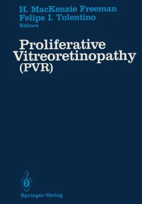 Proliferative Vitreoretinopathy (PVR) : (pvr)