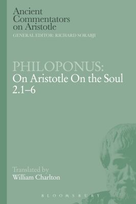 Philoponus: on Aristotle on the Soul 2. 1-6