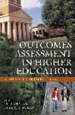 Outcomes Assessment in Higher Education : Views and Perspectives