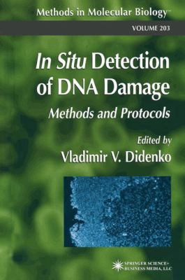 In Situ Detection of DNA Damage : Methods and Protocols